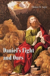 Daniel'S Fight And Ours