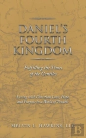 Daniel'S Fourth Kingdom