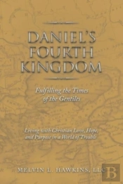 Daniel'S Fourth Kingdom