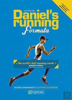 Bertrand.pt - Daniel'S Running Formula ; Méthode D'Entraînement Du 800 Mètres Au Marathon