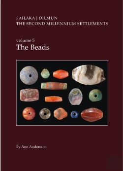 Bertrand.pt - Danish Archaeological Investigations On Failaka, Kuwait. The Second Millennium Settlements, Vol. 5