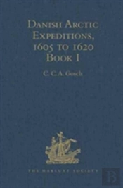Danish Arctic Expeditions, 1605 To 1620