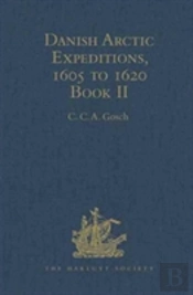 Danish Arctic Expeditions, 1605 To 1620