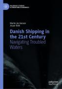 Danish Shipping In The 21st Century