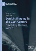 Danish Shipping In The 21st Century