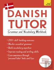 Danish Tutor: Grammar And Vocabulary Workbook (Learn Danish With Teach Yourself)