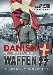 Danish Volunteers Of The Waffen-Ss