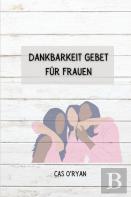 Dankbarkeit Gebet Fur Frauen