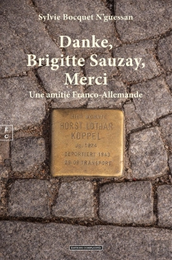 Bertrand.pt - Danke, Brigitte Sauzay, Merci : Une Amitié Franco-Allemande