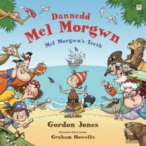 Dannedd Mel Morgwn / Mel Morgwn'S Teeth