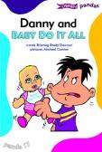 Danny And Baby Do-It-All