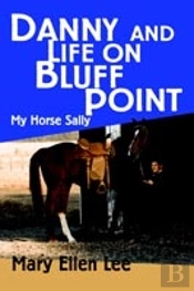 Danny And Life On Bluff Point