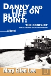 Danny And Life On Bluff Point