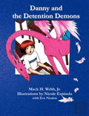 Danny And The Detention Demons