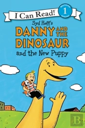 Danny And The Dinosaur And The New Puppy