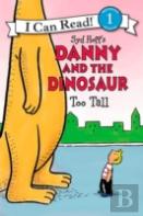 Danny And The Dinosaur: Too Tall