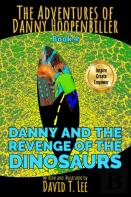Danny And The Revenge Of The Dinosaurs