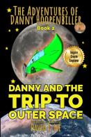 Danny And The Trip To Outer Space