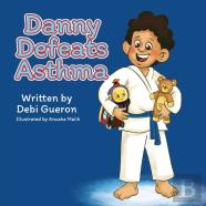 Danny Defeats Asthma