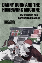 Danny Dunn And The Homework Machine: Dan