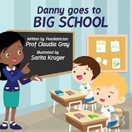 Danny Goes To Big School