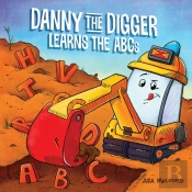 Danny The Digger Learns The Abcs