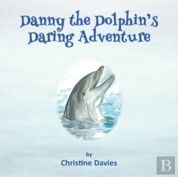 Bertrand.pt - Danny The Dolphin'S Daring Adventure