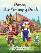 Danny The Grumpy Duck
