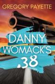 Danny Womack'S .38