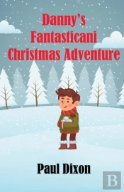 Danny'S Fantasticani Christmas Adventure