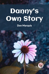 Danny'S Own Story