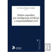 Daños Causados Por Inteligencia Artificial Y Responsabilida