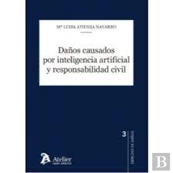 Bertrand.pt - Daños Causados Por Inteligencia Artificial Y Responsabilida