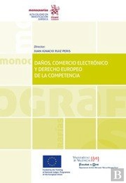 Bertrand.pt - Daños, Comercio Electrónico Y Derecho Europeo De La Competencia