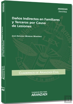 Bertrand.pt - Daños Indirectos En Familiares Y Terceros Por Causa De Lesiones