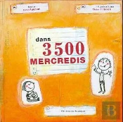 Dans 3500 Mercredis