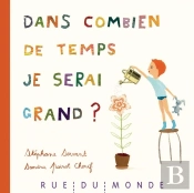 Dans Combien De Temps Je Serai Grand ?