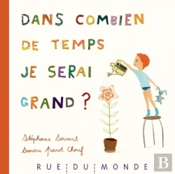 Bertrand.pt - Dans Combien De Temps Je Serai Grand ?