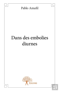 Bertrand.pt - Dans Des Embolies Diurnes