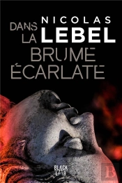 Dans La Brume Ecarlate