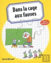 Dans La Cage Aux Fauves