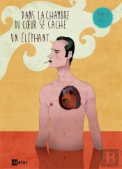 Dans La Chambre Du Coeur Se Cache Un Éléphant