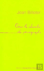 Dans La Chambre Du Pornographe