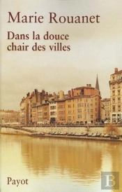 Dans La Douce Chair Des Villes
