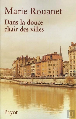 Bertrand.pt - Dans La Douce Chair Des Villes