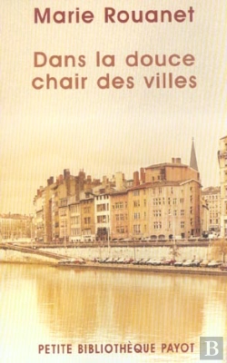 Bertrand.pt - Dans La Douce Chair Des Villes