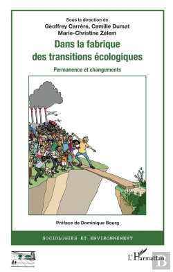 Bertrand.pt - Dans La Fabrique Des Transitions Écologiques ; Permanence Et Changements