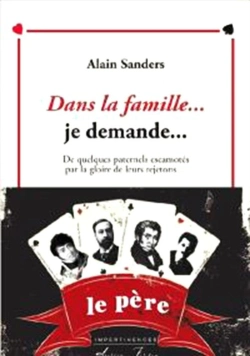 Bertrand.pt - Dans La Famille... Je Demande... - De Quelques Paternels Escamotés Par La Gloire De Leurs Rejetons..