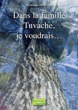 Bertrand.pt - Dans La Famille Tuvache, Je Voudrais...