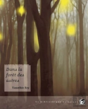 Dans La Foret Des Astres